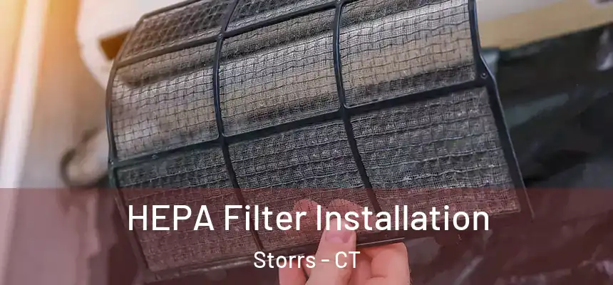  HEPA Filter Installation Storrs - CT